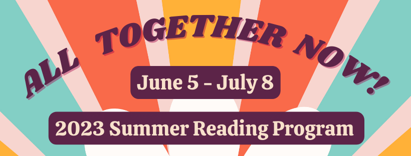 All together now!  2023 Summer Reading Program