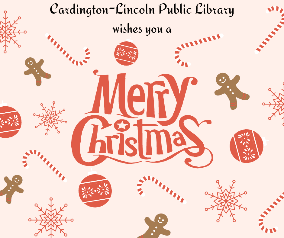 Cardington-Lincoln Public Library wishes you a Merry Christmas