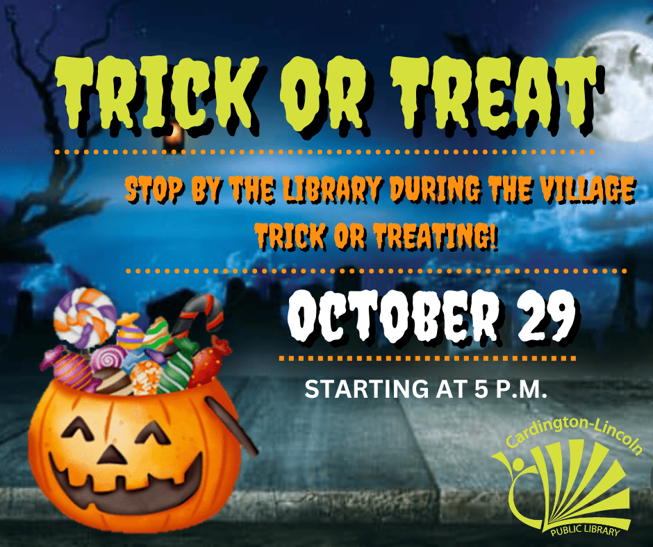 Trick or treat October 29th, starting at 5 PM